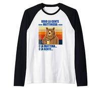 Odio La Gente Mattiniera e La Mattina e La Gente shirt orso Maglia con Maniche Raglan