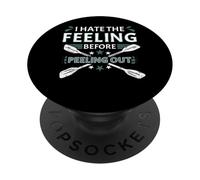 Odio la sensazione prima di staccare Whitewater Kayak PopSockets PopGrip Adesivo
