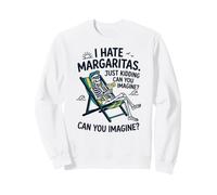 Odio Margaritas Stavo Scherzando Scheletro Humor Spiaggia Felpa
