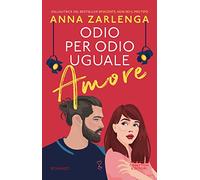 Odio per odio uguale amore