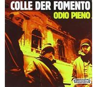 Odio Pieno - Colle Der Fomento (Audio Cd)