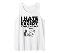 Odio Tutti Tranne Te e Me (Divertente Grafica del Gatto) Canotta