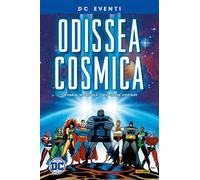 Odissea Cosmica - Eventi DC - Panini Comics - ITALIANO #MYCOMICS