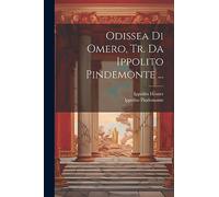 Odissea Di Omero, Tr. Da Ippolito Pindemonte ...