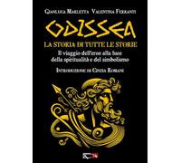 Libri Gianluca Marletta / Valentina Ferranti - Odissea. La Storia Di Tutte Le St