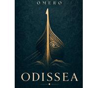 ODISSEA Testo Integrale con Introduzioni a Ogni Canto Note dell’Autore e