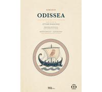 Odissea: Traduzione d'autore - Annotata - Parafrasi esplicativa - Audio commenti
