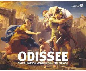 Odissee. Diaspore, invasioni, migrazioni, viaggi e pellegrinaggi
