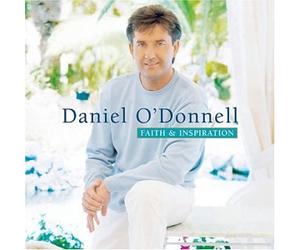O'Donnell, Daniel - Faith & Inspiration