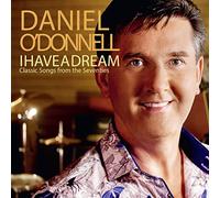 O'Donnell, Daniel - I Have A Dream