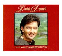 O'Donnell, Daniel - I Just Want to Dance With