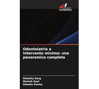 Odontoiatria a intervento minimo: una panoramica completa