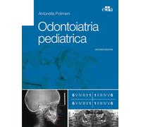 Odontoiatria pediatrica - Polimeni Antonella