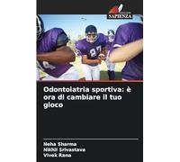 Odontoiatria sportiva: è ora di cambiare il tuo gioco