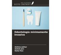 Odontología mínimamente invasiva