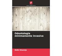 Odontologia minimamente invasiva