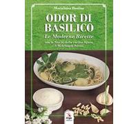 Odor di basilico. Le moderne ricette