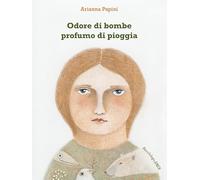 Odore di bombe profumo di pioggia