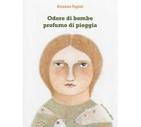 Odore di bombe profumo di pioggia
