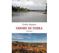 Odore di terra - Appiano Emilio
