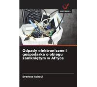 Odpady elektroniczne i gospodarka o obiegu zamkni¿tym w Afryce