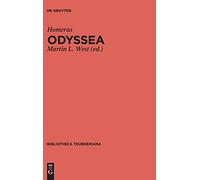 Odyssea: Recensuit Et Testimonia Congessit Martin L. West: .