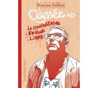 ODYSSÉE 2023 - la quarantaine en roue libre -