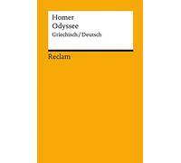 Odyssee. Griechisch/Deutsch: Das mythische Heldenepos über die Irrfahrten des Odysseus - Der Originaltext zum Kino-Highlight von Christopher Nolan: 18640