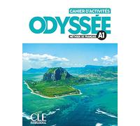 Odyssée. Méthode de français. Niveau A1. Cahier d'activités. Con Contenuto digitale per accesso online: Cahier d'activites A1 + Audio en ligne