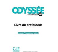 Odyssée. Méthode de français. Niveau A1. Livre du professeur