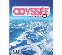 Odyssée. Méthode de français. Niveau B1. Livre de l'élève. Con File audio per il download