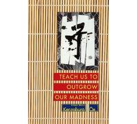 OE Teach Us to Outgrow Our Madness (Tascabile)