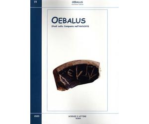 Oebalus. Studi sulla Campania nell'antichità. Vol. 15 - [Scienze e Lettere]