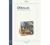 Oebalus. Studi sulla Campania nell'antichità (Vol. 18)