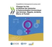 Oecd Changer les lois et éliminer les obstacles à l'autonomisation é (Tascabile)