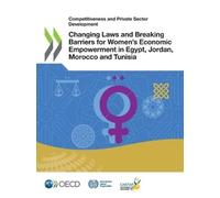 Oecd Changing Laws and Breaking Barriers for Women's Economic Empowe (Tascabile)
