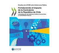 Oecd Estudios de la Ocde Sobre Gobernanza Pública Fortaleciendo El I (Tascabile)
