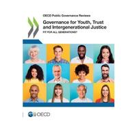 Oecd Governance for Youth, Trust and Intergenerational Justice (Tascabile)
