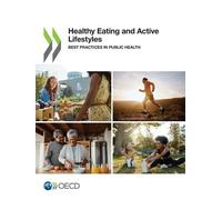 Oecd Healthy Eating and Active Lifestyles (Tascabile)