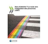 Oecd Hors d'Atteinte ? La Route Vers l'Intégration Des Personnes Lgb (Tascabile)