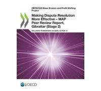 Oecd Making Dispute Resolution More Effective - MAP Peer Review Repo (Tascabile)