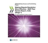 Oecd Making Dispute Resolution More Effective - MAP Peer Review Repo (Tascabile)