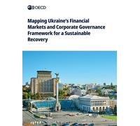 Oecd Mapping Ukraine's Financial Markets and Corporate Governance Fr (Tascabile)