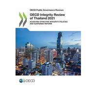Oecd OECD Integrity Review of Thailand 2021 (Tascabile)