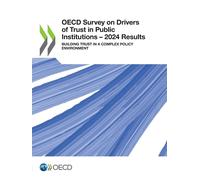 Oecd OECD Survey on Drivers of Trust in Public Institutions - 2024 R (Tascabile)