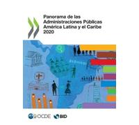 Oecd Panorama de Las Administraciones Públicas América Latina Y El C (Tascabile)