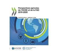 Oecd Perspectives Agricoles de l'Ocde Et de la Fao 2019-2028 (Tascabile)