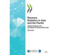 Oecd Revenue Statistics in Asia and the Pacific 2022 (Tascabile)