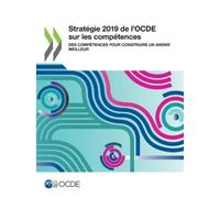 Oecd Stratégie 2019 de l'Ocde Sur Les Compétences Des Compétences Po (Tascabile)