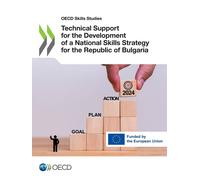 Oecd Technical Support for the Development of a National Skills Strategy for the